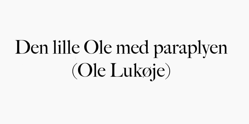 Den lille Ole med paraplyen (Ole Lukøje)