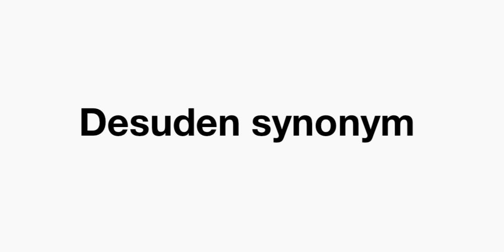 Desuden synonym