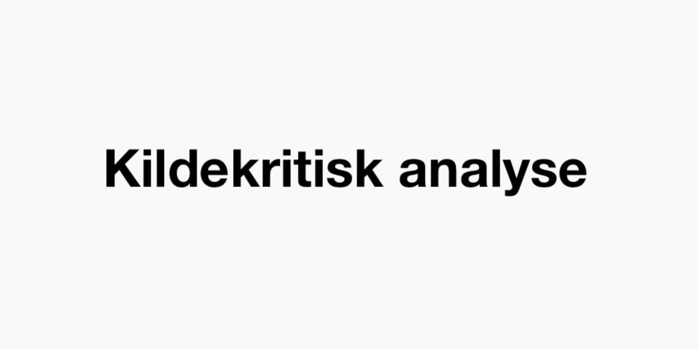 Kildekritisk analyse