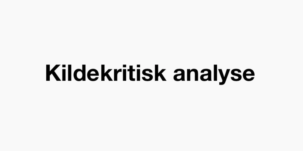 Kildekritisk analyse