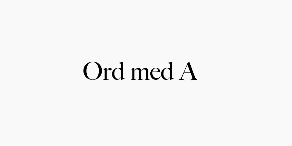 Ord med A
