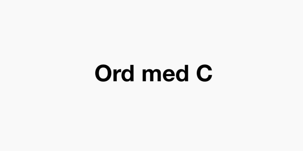 Ord med C