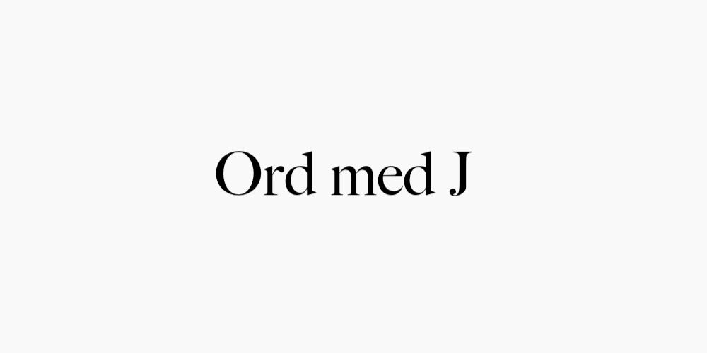 Ord med J