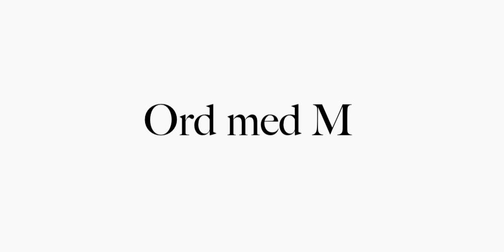Ord med M
