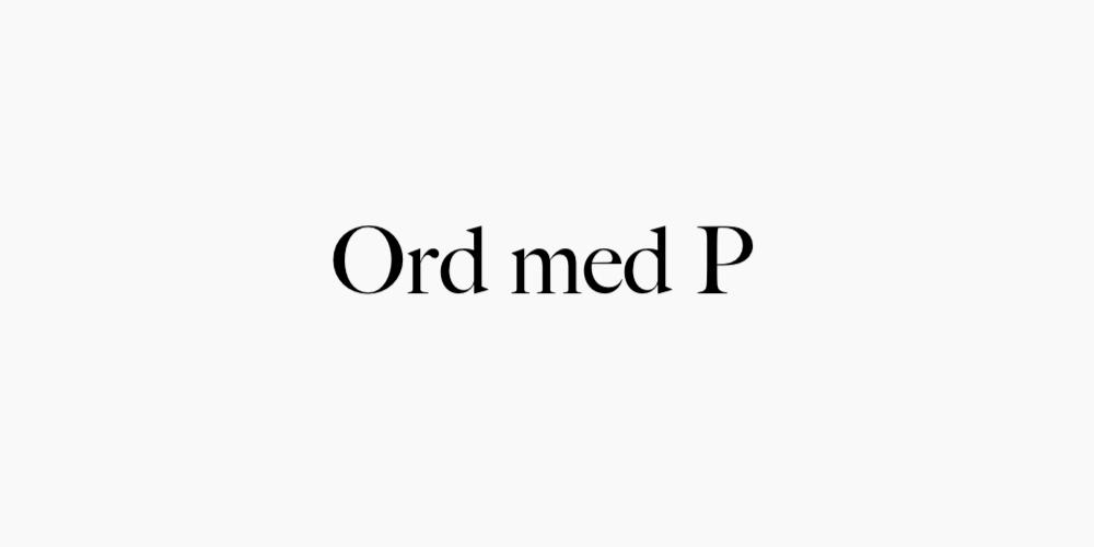 Ord med P
