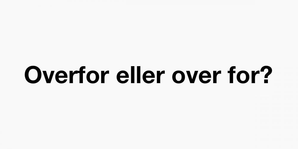 Overfor eller over for