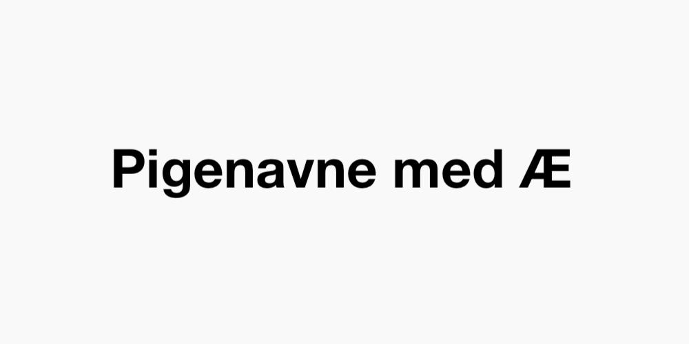 Pigenavne med Æ