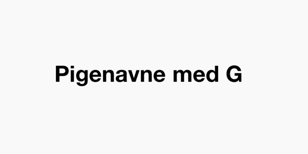 Pigenavne med G