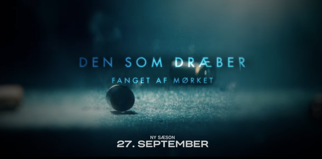 ‘Den som dræber’ vender tilbage: Her er alt, du skal vide