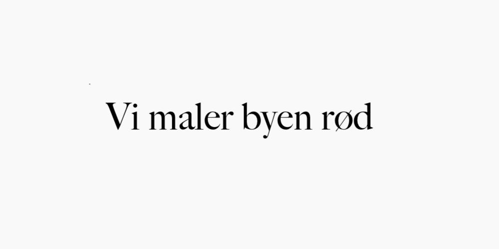 Vi maler byen rød
